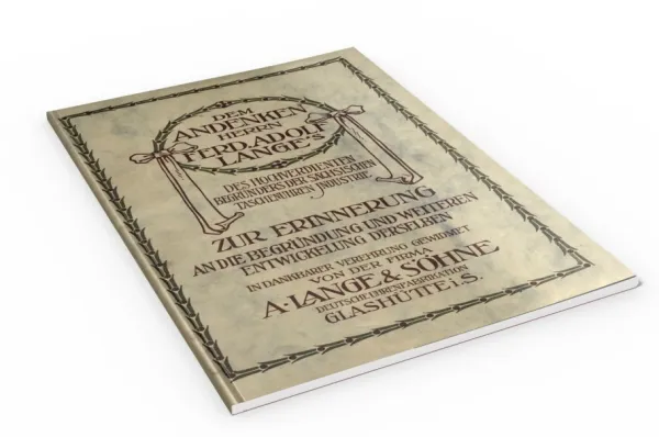 Dem Andenken Herrn Ferd. Adolf Lange`s A. Lange und S�hne (Buch �ber die Firma Lange & S�hne)