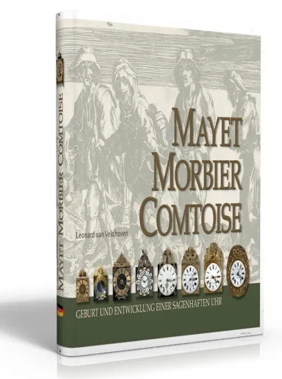 MAYET MORBIER COMTOISE (Buch von Leonard van Veldhoven)