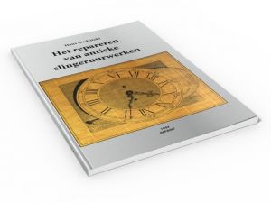 Het repareren van antieke slingeruurwerken (Boek van Hans Jendritzki)