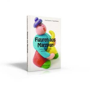 Figuren aus Marzipan - Liebevolle Einzelstcke zum Selbermachen (Marzipanbuch von Stepanova)