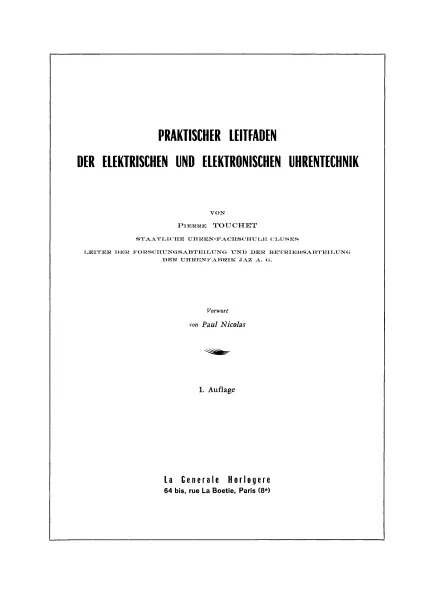 Praktischer Leitfaden der elektrischen und elektronischen Uhrentechnik (Buch von Pierre Touchet)