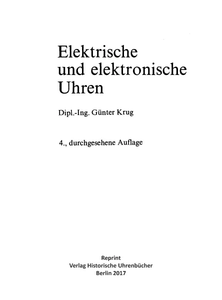 Elektrische und elektronische Uhren (Buch von G�nter Krug)
