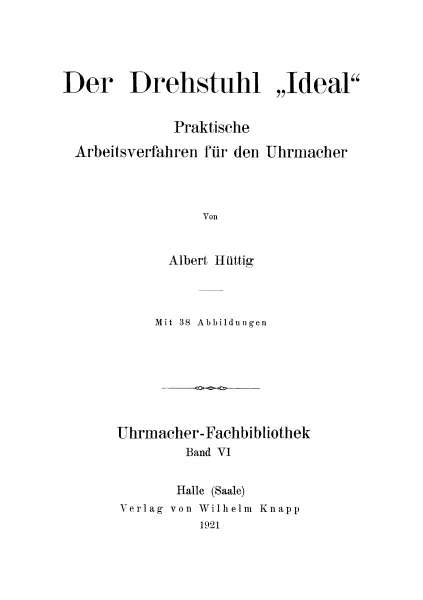 Der Drehstuhl "Ideal" (Buch von Albert H�ttig)