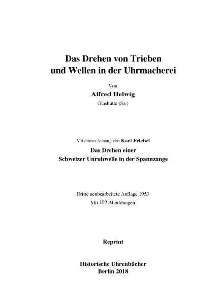 Das Drehen von Trieben und Wellen in der Uhrmacherei (Uhrenbuch von Alfred Helwig)