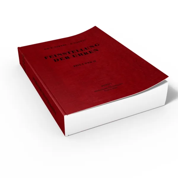 Die Feinstellung der Uhren (Buch von Giebel und Helwig)