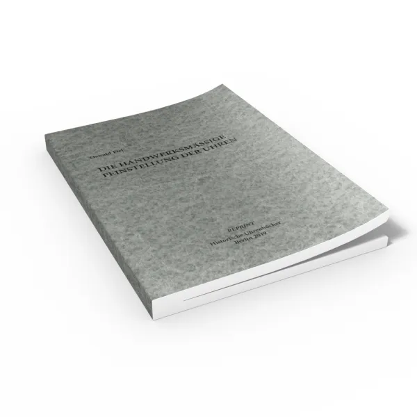 Die handwerksm�ssige Feinstellung der Uhren (Buch von Firl)
