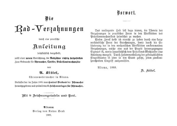Konstruktions- und Lehrbuch f�r die Uhrmacherei (1907) & Die Radverzahnungen (1889) Buch von Kittel