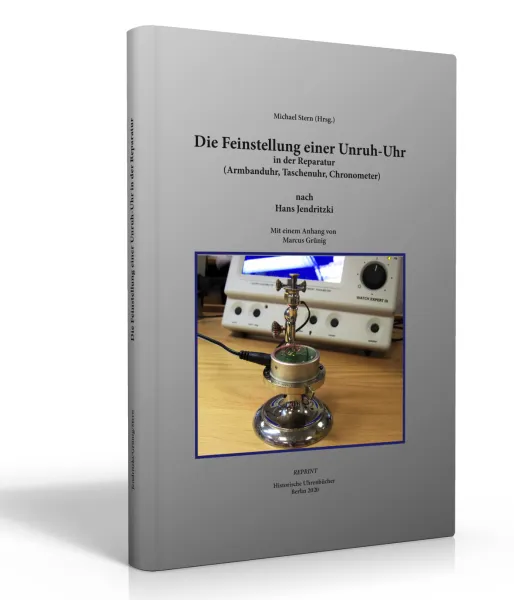 Die Feinstellung einer Unruh-Uhr (Buch von Jendritzki)