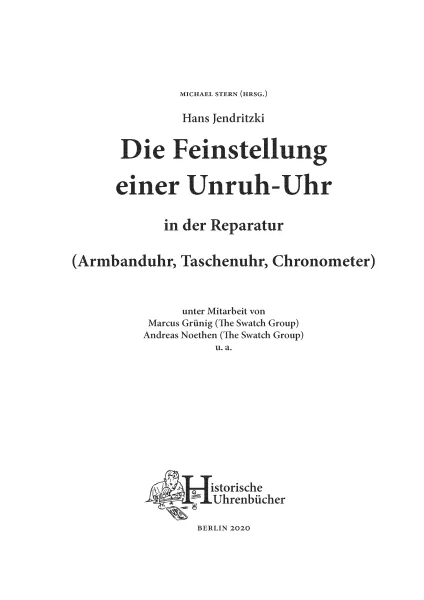 Die Feinstellung einer Unruh-Uhr (Buch von Jendritzki)