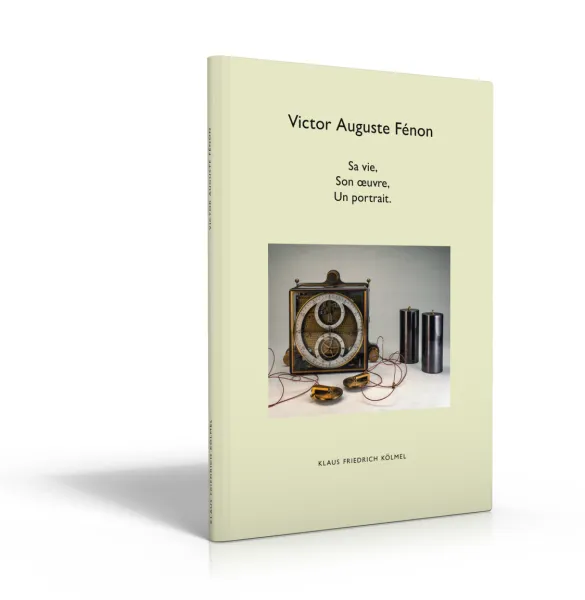 Victor Auguste F�non: Sa vie, son oeuvre, un portrait (Livre de K. F. K�lmel)