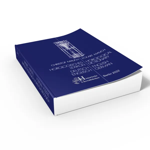 Horlogisches Lexikon deutsch/englisch, englisch/deutsch (Buch der Gebr�der Mauch)