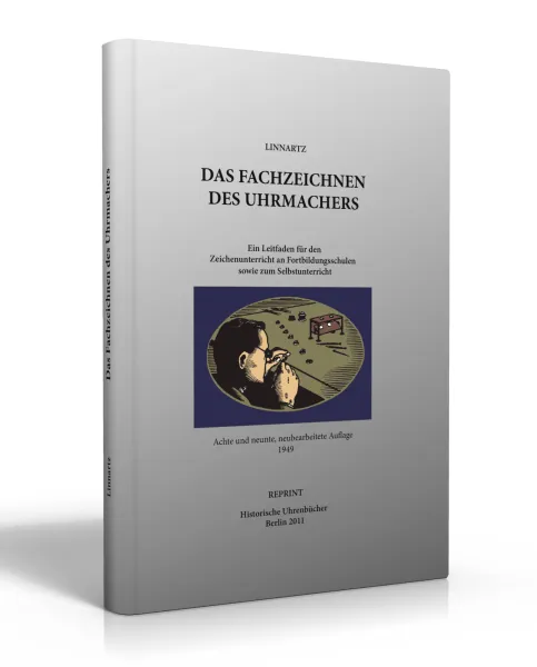 Das Fachzeichnen des Uhrmachers (Buch von Linnartz)