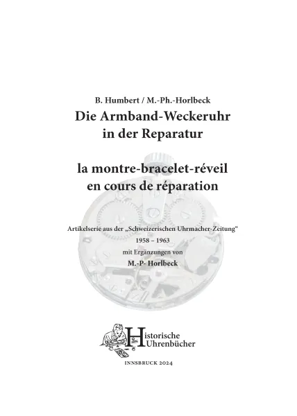 La montre-bracelet-r�veil en cours r�paration (Livre de Humbert / Horlbeck)
