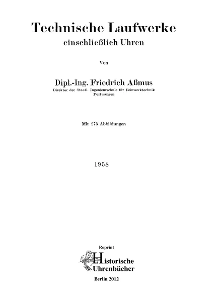 Technische Laufwerke einschlie�lich Uhren (Buch von Friedrich A�mus)