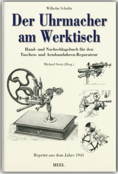 Der Uhrmacher am Werktisch (Buch von Wilhelm Schultz)