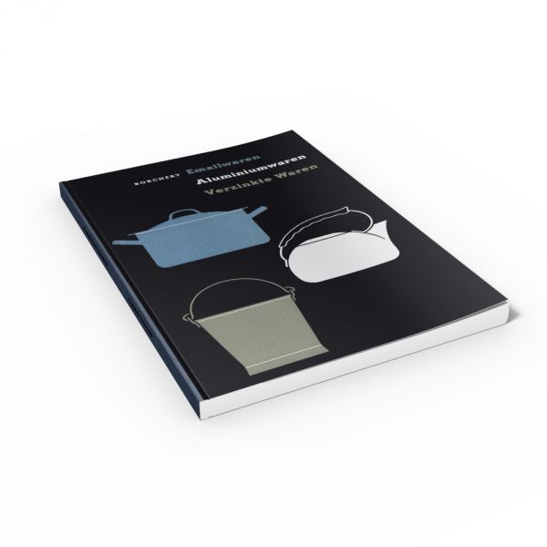 Emailwaren - Aluminiumwaren - Verzinkte Waren (Buch v. Gerd Borchert)