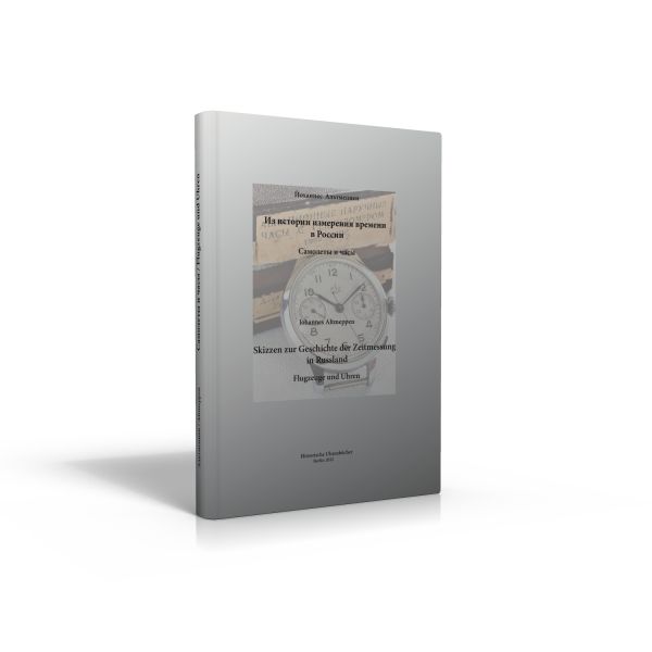 Skizzen zur Geschichte der Zeitmessung in Russland – Flugzeuge und Uhren (Buch von Altmeppen)