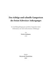 Das richtige und schnelle Gangsetzen des freien Schweizer Ankerganges (Buch von Sch�mann)