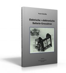 Elektrische + elektronische Batterie – Grossuhren (Buch von Schmidlin)