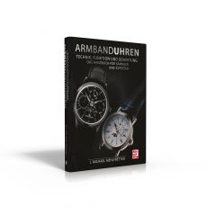 Armbanduhren - Technik, Funktion und Bewertung - Das Handbuch für Sammler und Experten (Buch v. Mehltretter)